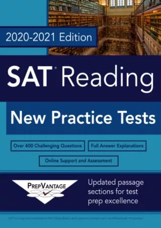 [PDF READ ONLINE] SAT Reading: New Practice Tests, 2020-2021 Edition