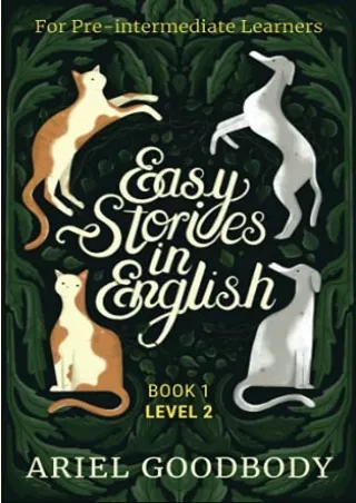 $PDF$/READ/DOWNLOAD Easy Stories in English for Pre-Intermediate Learners: 10 Fairy Tales to Take