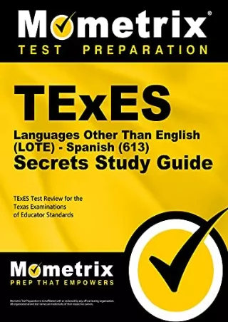 Read ebook [PDF] TExES Languages Other Than English (LOTE) - Spanish (613) Secrets Study Guide: