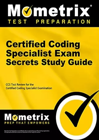 PDF/READ Certified Coding Specialist Exam Secrets Study Guide: CCS Review and Practice