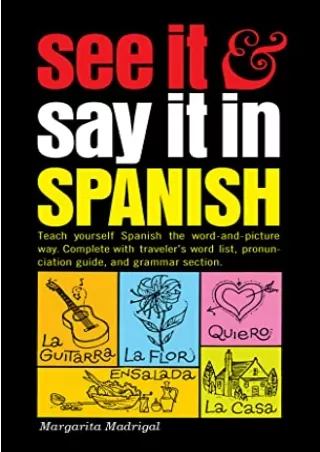 READ [PDF] See It and Say It in Spanish: A Beginner's Guide to Learning Spanish the