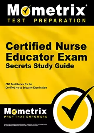 get [PDF] Download Certified Nurse Educator Exam Secrets Study Guide: CNE Test Review for the