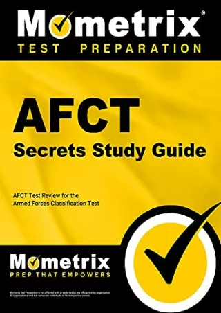 PDF/READ AFCT Secrets Study Guide: AFCT Test Review for the Armed Forces Classification