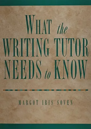 PDF/READ What the Writing Tutor Needs to Know