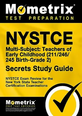 DOWNLOAD/PDF NYSTCE Multi-Subject: Teachers of Early Childhood (211/246/245 Birth-Grade 2)