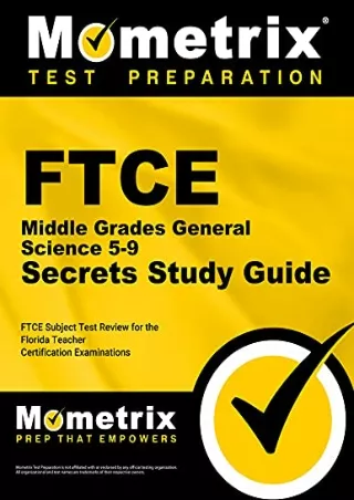 [PDF READ ONLINE] FTCE Middle Grades General Science 5-9 Secrets Study Guide: FTCE Subject Test