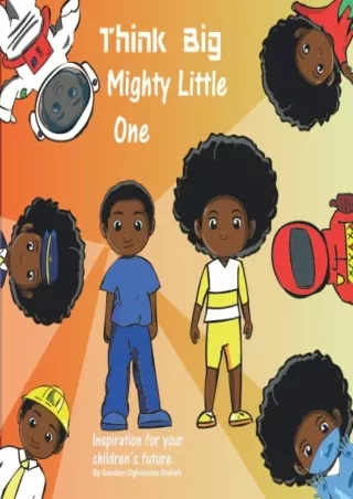 [PDF READ ONLINE] Think Big Mighty Little Ones