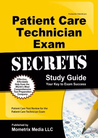 Download Book [PDF] Patient Care Technician Exam Secrets Study Guide: Patient Care Test Review for