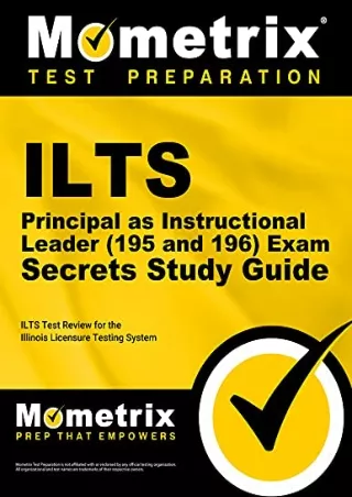 [PDF READ ONLINE] ILTS Principal as Instructional Leader (195 and 196) Exam Secrets Study Guide: