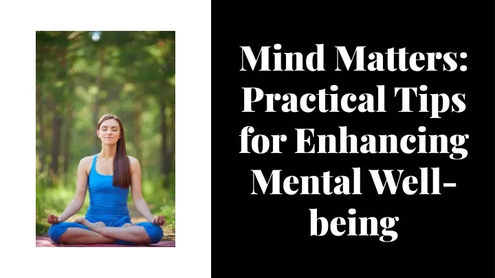 mind matters practical tips for enhancing mental