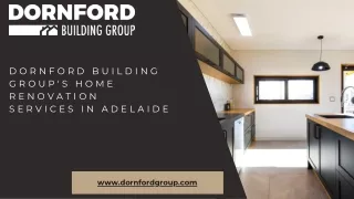 Dornford Building Group's Home Renovation Services in Adelaide