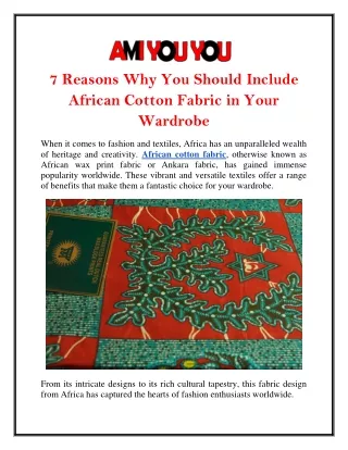 7 Reasons Why You Should Include African Cotton Fabric in Your Wardrobe