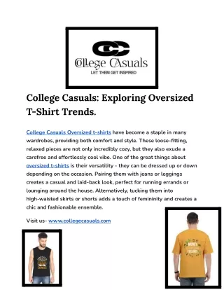 College Casuals: Exploring Oversized T-Shirt Trends.
