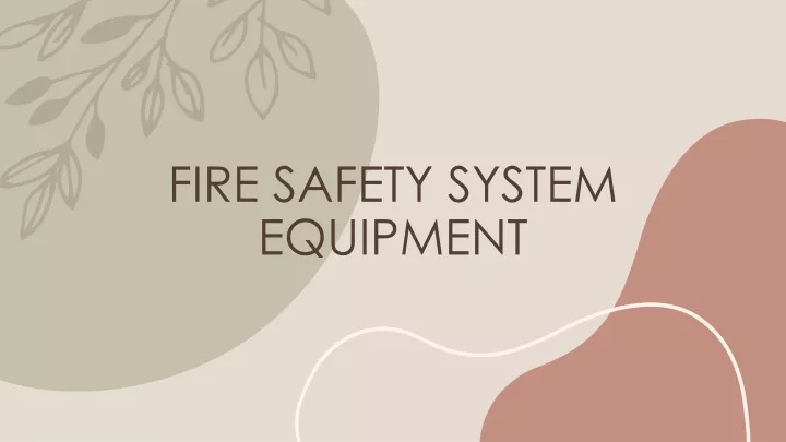 fire safety system equipment