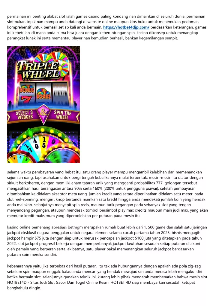 permainan ini penting akibat slot ialah games