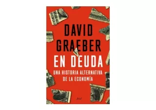 Download PDF En deuda Una historia alternativa de la economía Ariel Spanish Edit