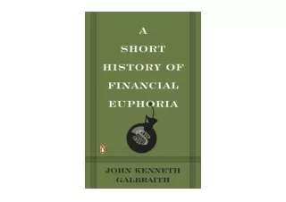 Ebook download A Short History of Financial Euphoria Penguin Business  free acce