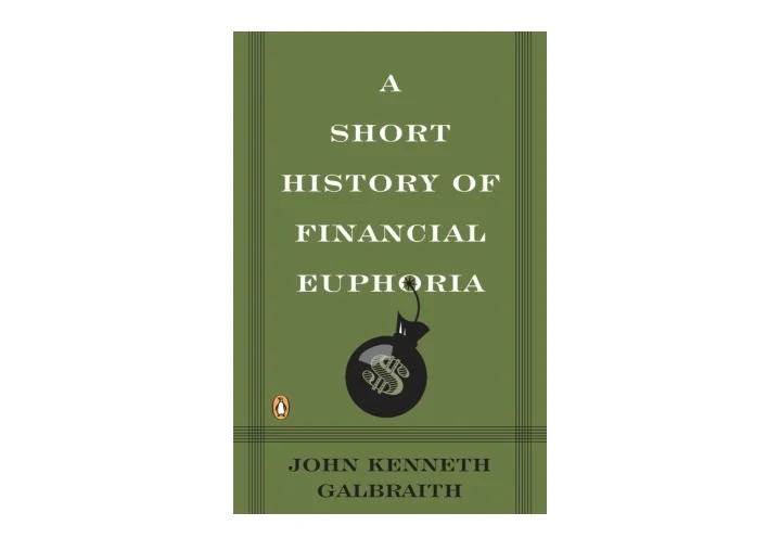 PPT - Ebook download A Short History of Financial Euphoria Penguin