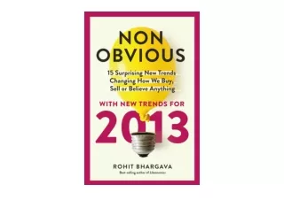 Kindle online PDF The 2013 Non Obvious Trend Report 15 Surprising New Trends Cha