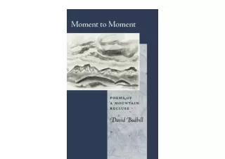 Ebook download Moment to Moment Poems of a Mountain Recluse free acces