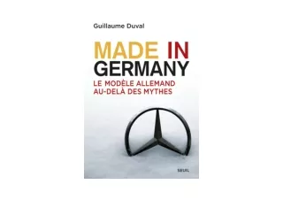 Ebook download Made in Germany Le modèle allemand au dela des mythes H C ESSAIS