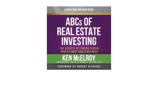 PDF read online Rich Dad Advisors ABCs of Real Estate Investing The Secrets of F