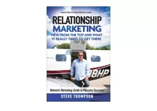 Download Relationship Marketing View From the Top and What It Really Takes To Ge