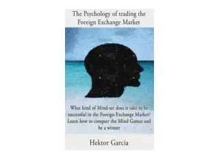 Ebook download The Psychology of trading the Foreign Exchange Market for ipad