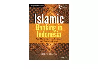 Download PDF Islamic Banking in Indonesia New Perspectives on Monetary and Finan