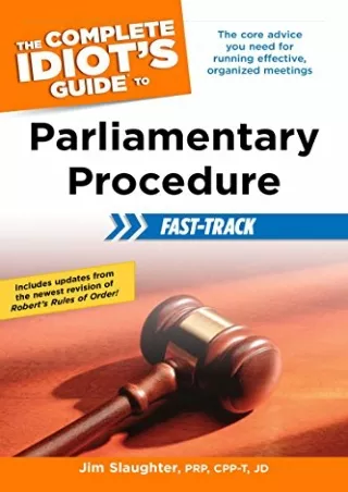 PDF Download The Complete Idiot's Guide to Parliamentary Procedure Fast-Tra