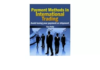 Download Payment Methods In International Trading Avoid losing your payment or s