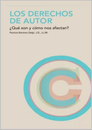 [PDF] DOWNLOAD EBOOK Los derechos de autor: ¿Qué son y cómo nos afectan? (S