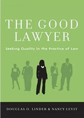 PDF The Good Lawyer: Seeking Quality in the Practice of Law ebooks