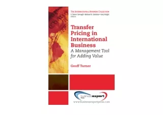 PDF read online Transfer Pricing in International Business A Management Tool for