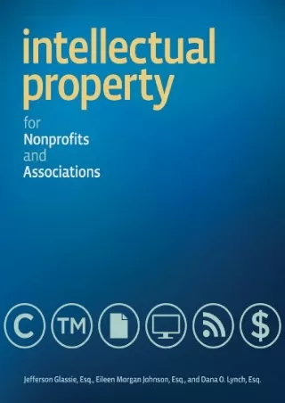 DOWNLOAD [PDF] Intellectual Property for Nonprofit Organizations and Associ