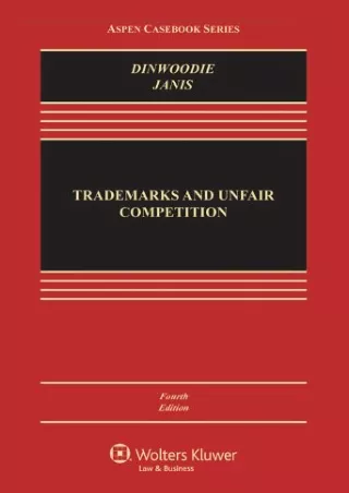 READ/DOWNLOAD Trademarks and Unfair Competition Law and Policy, Fourth Edit