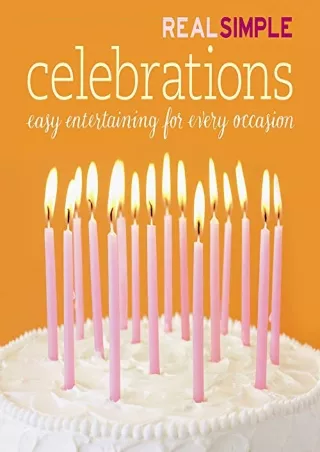 PDF Read Online Real Simple: Celebrations free