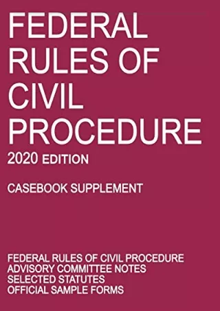 [PDF] DOWNLOAD EBOOK Federal Rules of Civil Procedure 2020 Edition (Caseboo