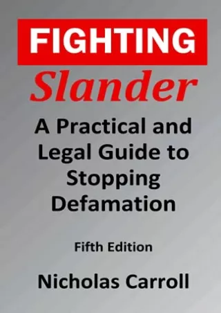 [PDF] READ] Free Fighting Slander: A Practical and Legal Guide to Stopping