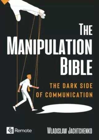 PDF/READ The Manipulation Bible: The Dark Side of Communication android