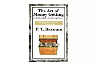 Ebook download The Art of Money Getting free acces