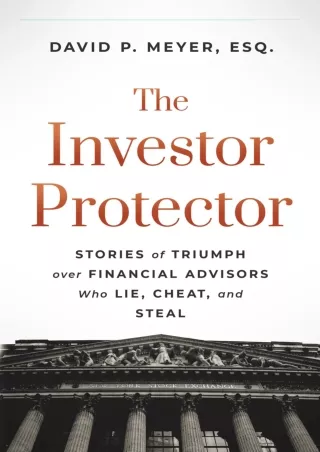 [PDF] READ] Free The Investor Protector: Stories of Triumph over Financial