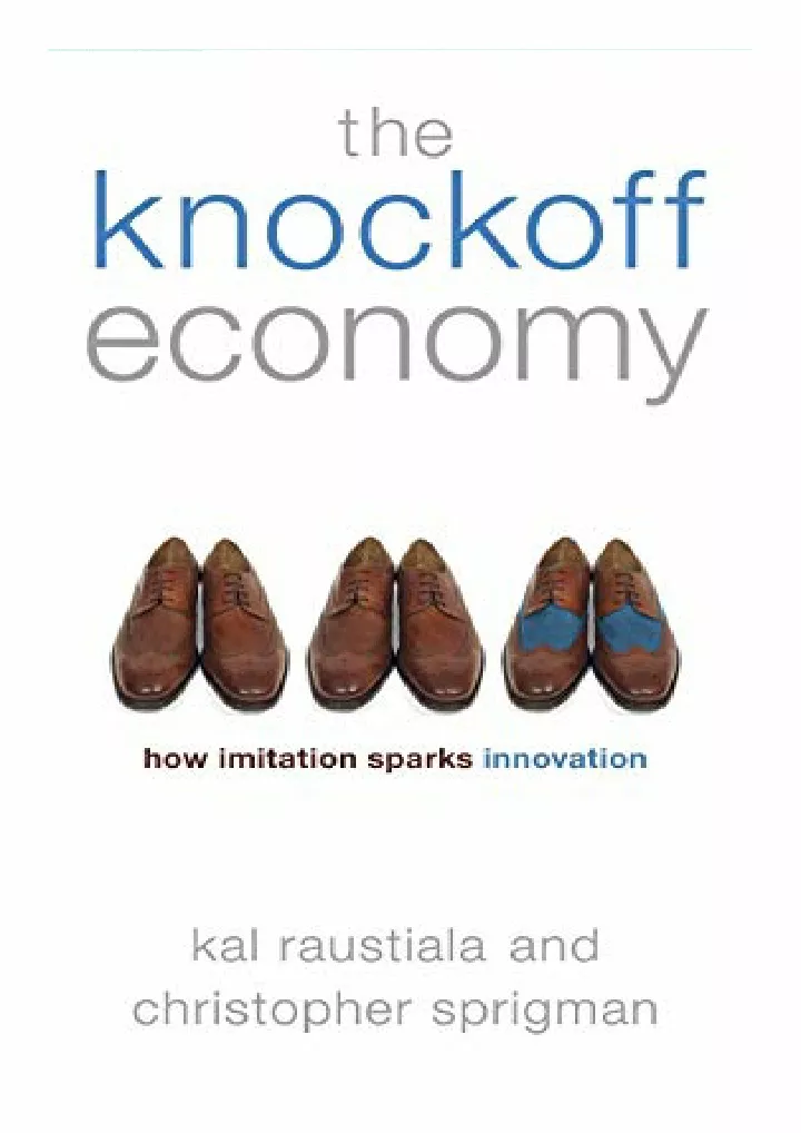 the knockoff economy how imitation sparks