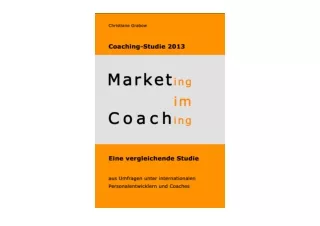 Ebook download Marketing im Coaching Coaching Studie 2013 German Edition  free a