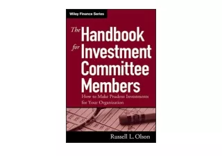 Kindle online PDF The Handbook for Investment Committee Members How to Make Prud