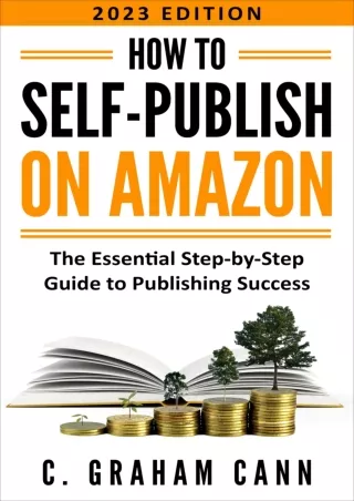 [PDF] DOWNLOAD EBOOK How to Self-Publish on Amazon: The Essential Step-by-S