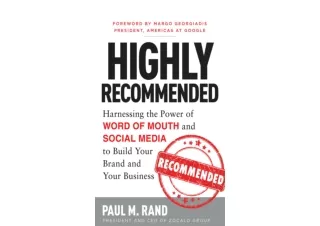 Download Highly Recommended Harnessing the Power of Word of Mouth and Social Med
