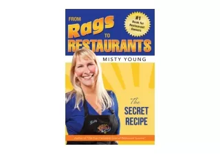 PDF read online From Rags To Restaurants The Secret Recipe unlimited