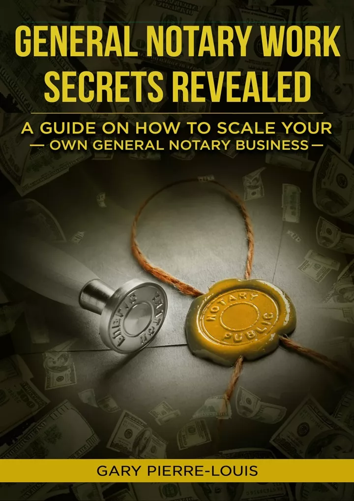 general notary work secrets revealed a guide