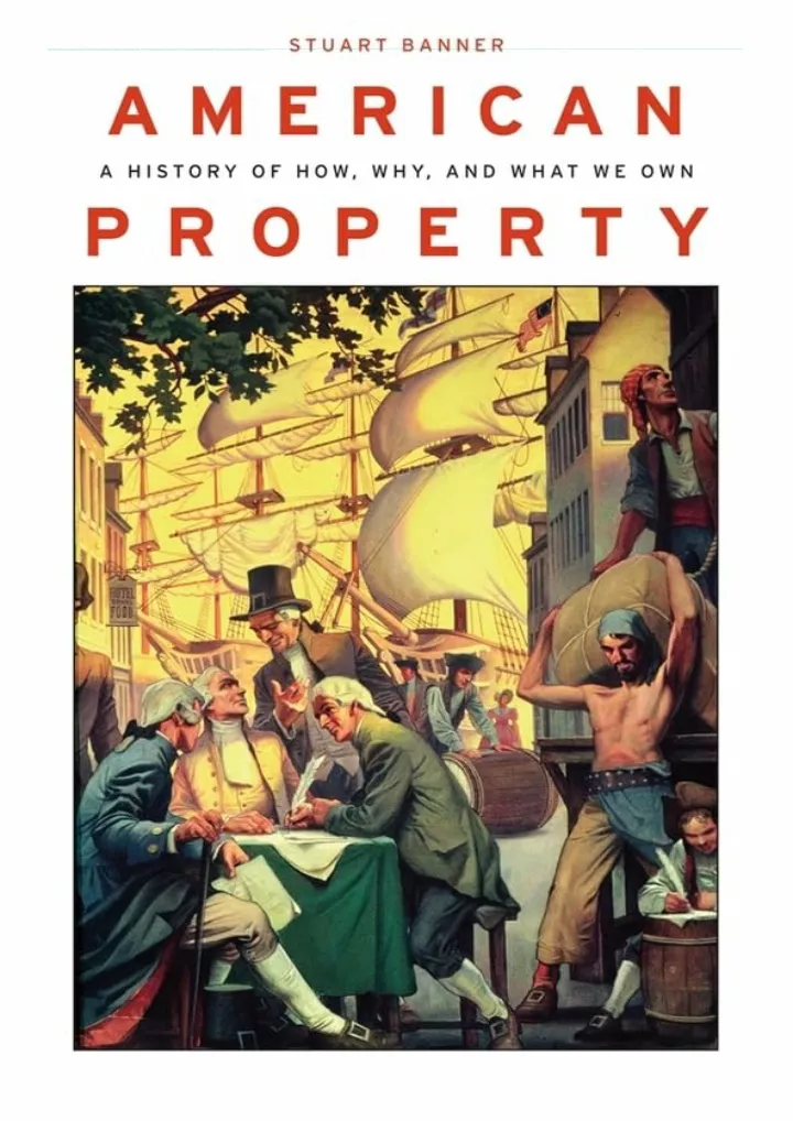 american property a history of how why and what